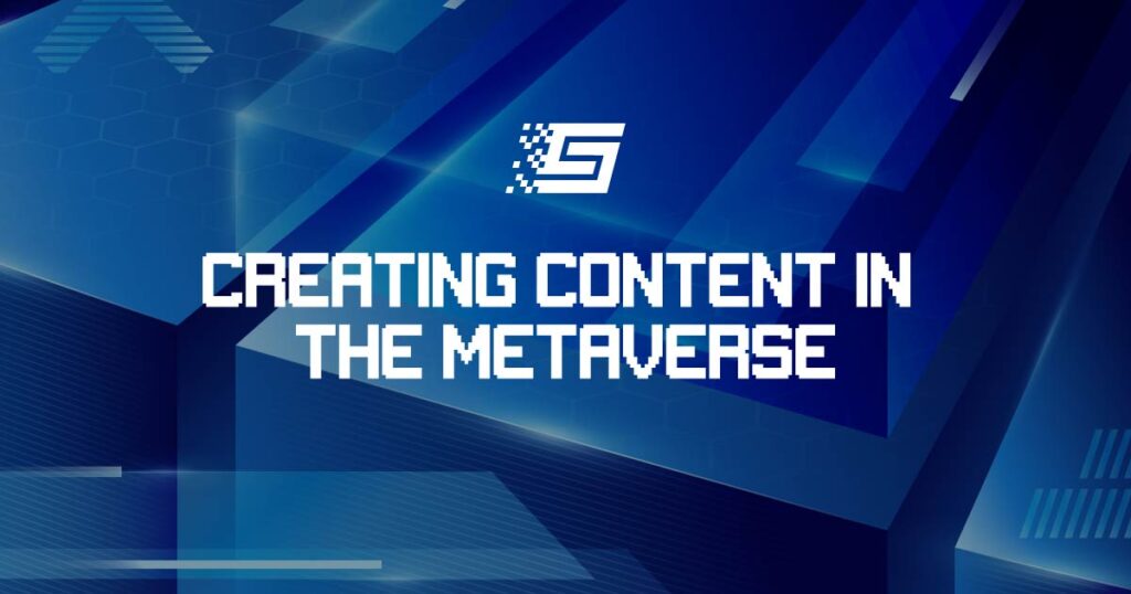 Creating Content in the Metaverse - Sandstorm Gaming Analytics